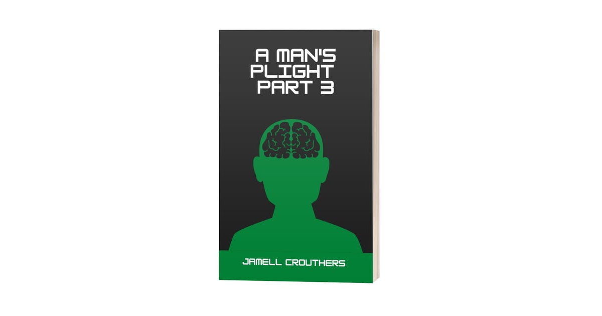 Podcast #366-Book Reading "A Man's Plight 3" Podcast #366-Book Reading "A Man's Plight 3"