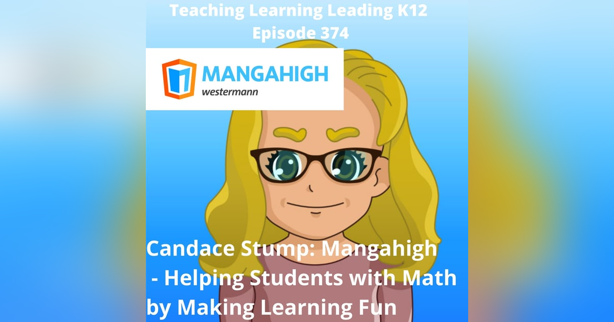 Candace Stump - Mangahigh & Helping Students with Math - 374 Candace Stump - Mangahigh & Helping Students with Math - 374