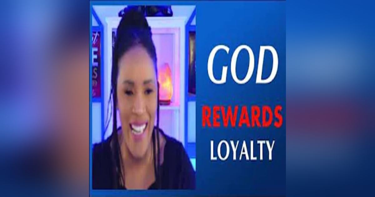 How God Rewards Loyalty Part 1 How God Rewards Loyalty Part 1
