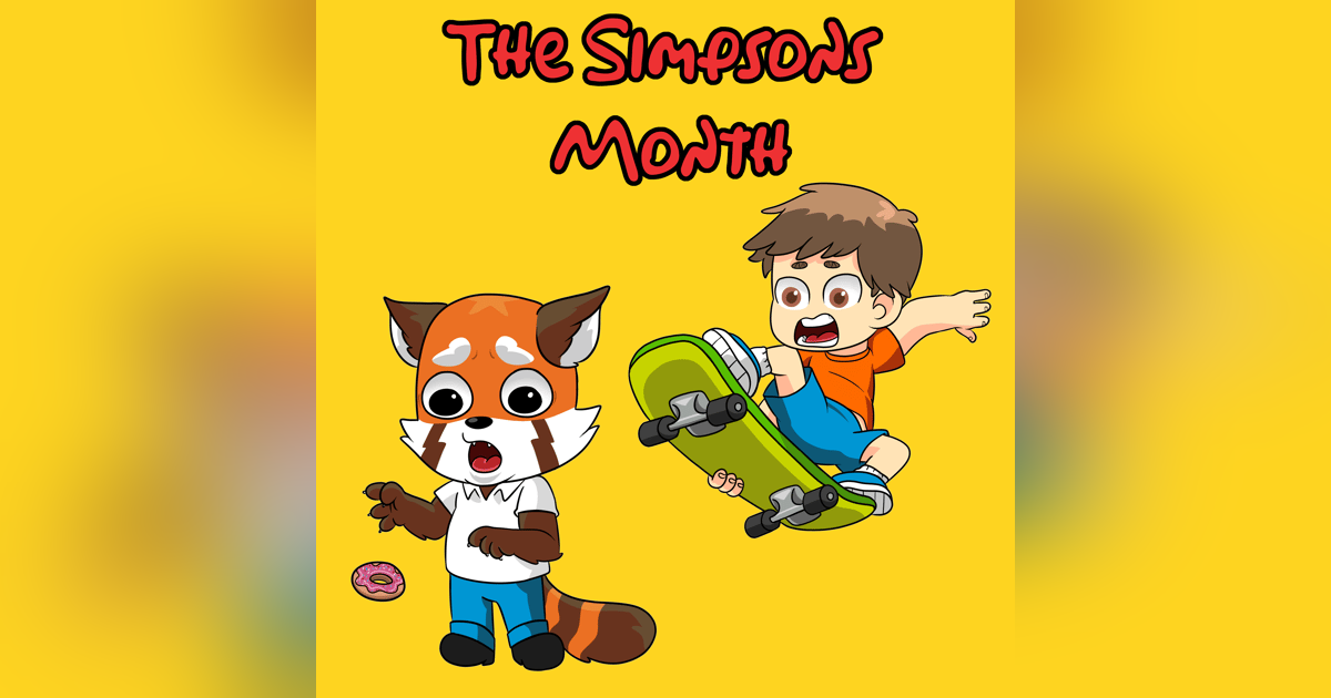 The Simpsons Month: The Simpsons Movie (2007) The Simpsons Month: The Simpsons Movie (2007)