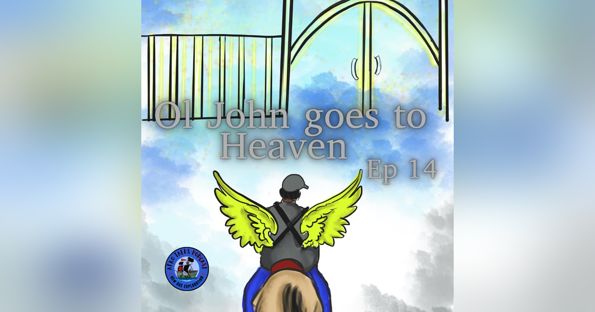 Ol' John goes to Heaven Ol' John goes to Heaven