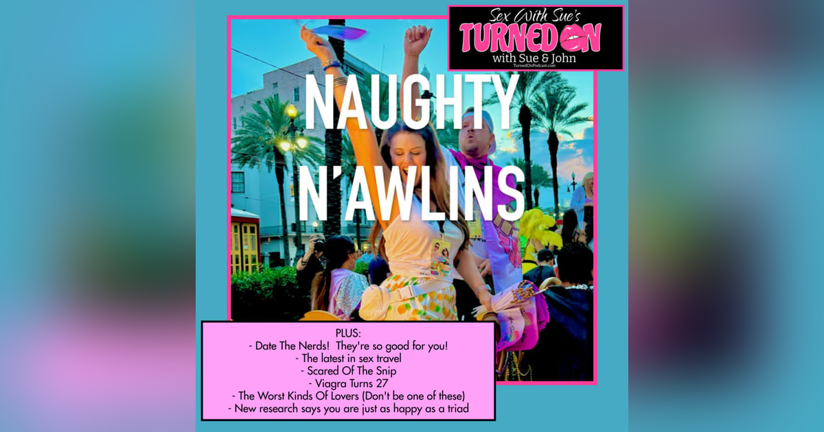 Naughty N'Awlins - World Famous New Orleans Swinger Lifestyle Hotel Takeover Naughty N'Awlins - World Famous New Orleans Swinger Lifestyle Hotel Takeover