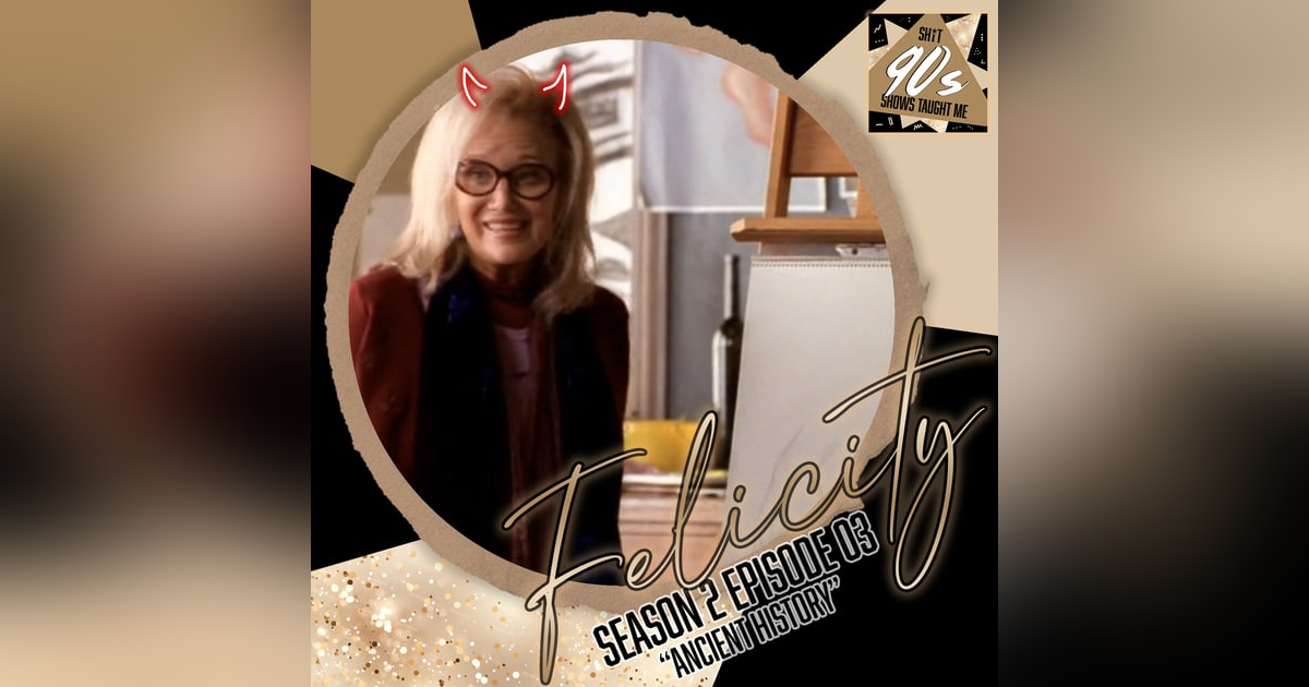 Felicity: Season 2 Episode 3 - Ancient History Felicity: Season 2 Episode 3 - Ancient History