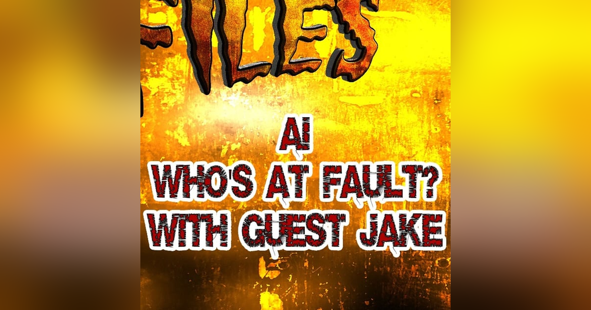 S383: The dangerous path of AI. Who's at fault? With guest Jake. S383: The dangerous path of AI. Who's at fault? With guest Jake.