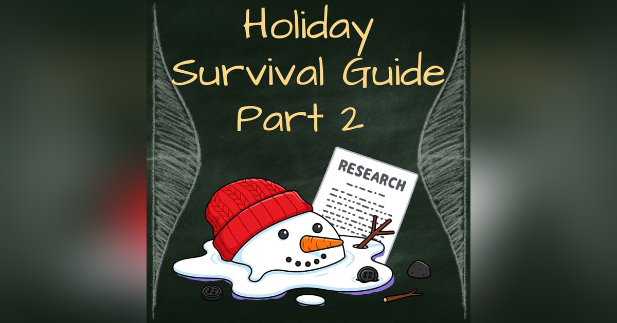 Holiday Survival Guide Part 2: The survey study edition Holiday Survival Guide Part 2: The survey study edition