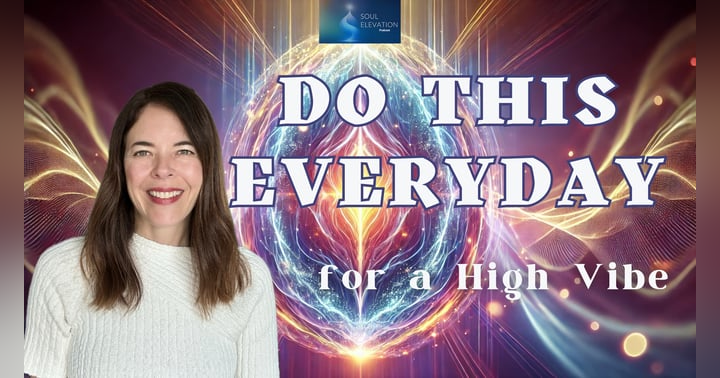 image for Do This to Sustain Your High Vibrational Frequency