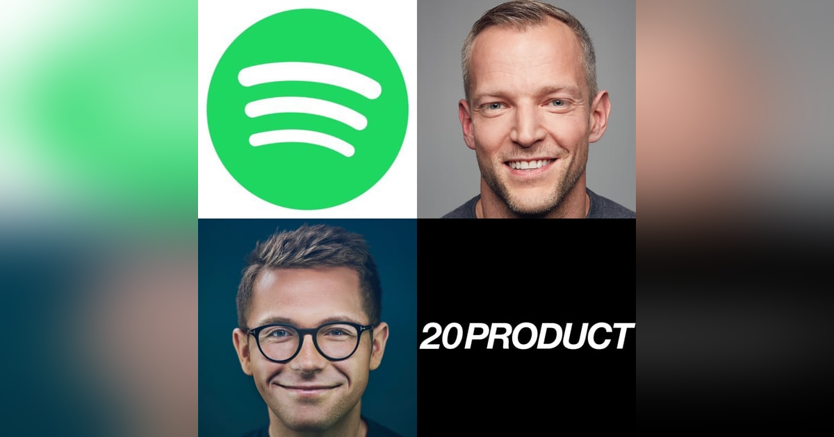 20 Product: Spotify's Gustav Söderström on Why Product is 100% Science and 0% Art, Why You Should Look at the Competition and then Do Something Completely Different & Why Talk is Cheap and Product Teams Should Do More of it; Structuring the 20 Product: Spotify's Gustav Söderström on Why Product is 100% Science and 0% Art, Why You Should Look at the Competition and then Do Something Completely Different & Why Talk is Cheap and Product Teams Should Do More of it; Structuring the
