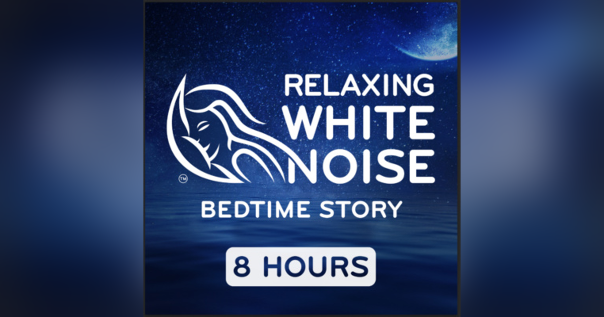 Bedtime Stories by Relaxing White Noise I for Sleep I Rain Over A Castle *Bonus episode - no adverts* Bedtime Stories by Relaxing White Noise I for Sleep I Rain Over A Castle *Bonus episode - no adverts*