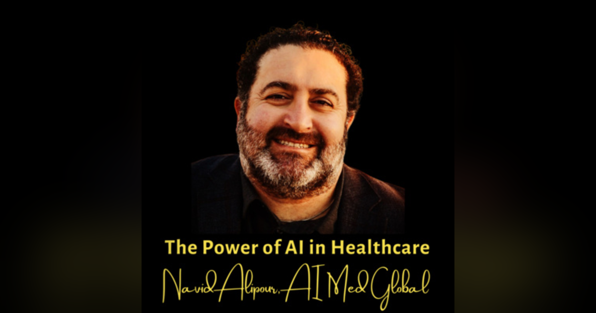 The Power of AI in Healthcare | Navid Alipour, AI Med Global (CureMatch/CureMetrix) The Power of AI in Healthcare | Navid Alipour, AI Med Global (CureMatch/CureMetrix)
