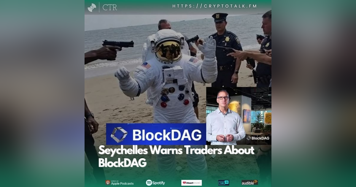 Seychelles Warns Traders About #BlockDAG (OOC) Seychelles Warns Traders About #BlockDAG (OOC)