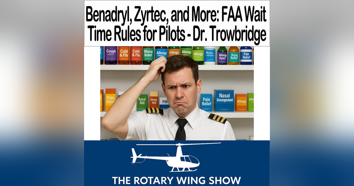 Benadryl, Zyrtec, and Other OTC medicine Wait Time Rules for Pilots Benadryl, Zyrtec, and Other OTC medicine Wait Time Rules for Pilots