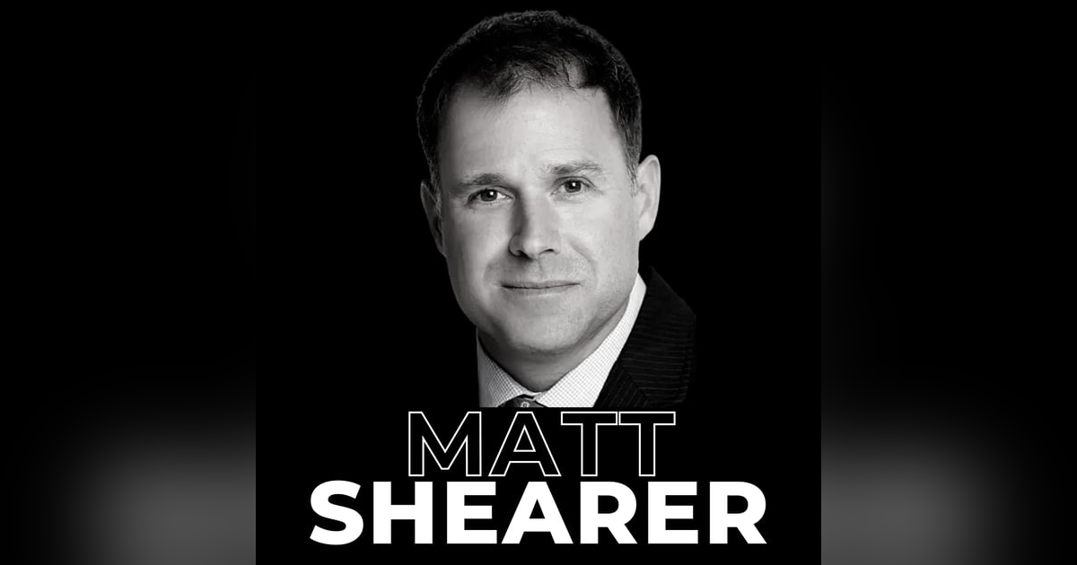 23. Leadership Lessons and Game-Changing Growth with Matt Shearer 23. Leadership Lessons and Game-Changing Growth with Matt Shearer