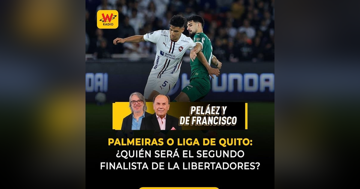 Palmeiras o Liga de Quito: ¿Quién será el segundo finalista de la Libertadores? Palmeiras o Liga de Quito: ¿Quién será el segundo finalista de la Libertadores?