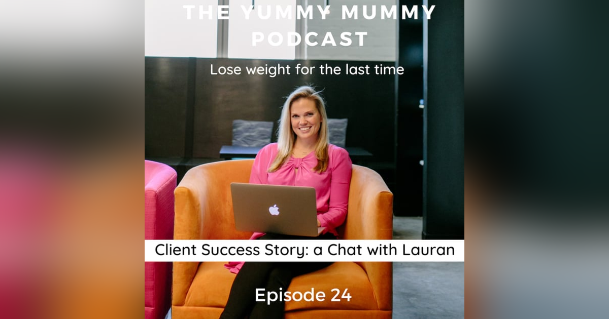 Client Success Story: A Chat with Lauran Client Success Story: A Chat with Lauran