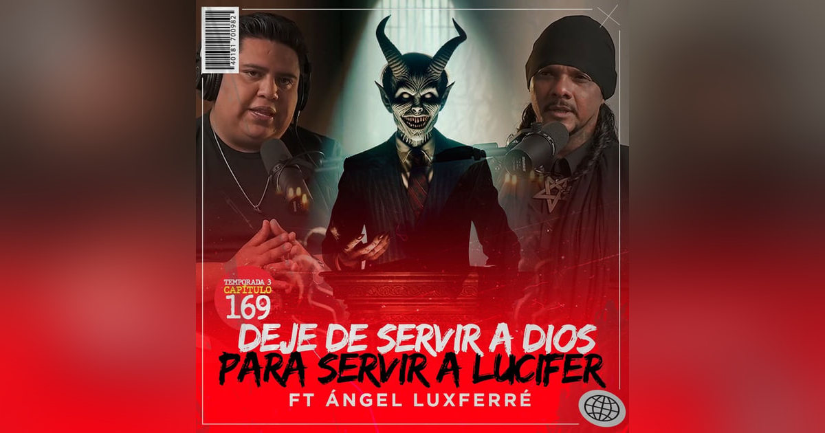 Deje de servir a DIOS para servir a LUCIFER | Ft Ángel LuxFerré Deje de servir a DIOS para servir a LUCIFER | Ft Ángel LuxFerré