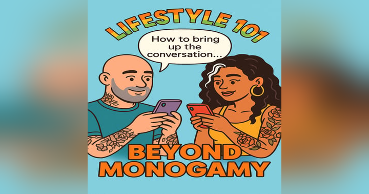 image for QUICKIE Blog: How to Have The Talk About Ethical Non-Monogamy