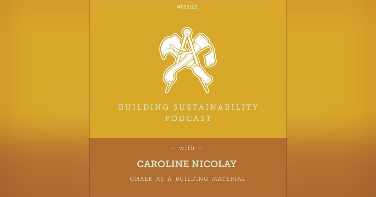 Chalk as a building material - Caroline Nicolay - BS123 Chalk as a building material - Caroline Nicolay - BS123