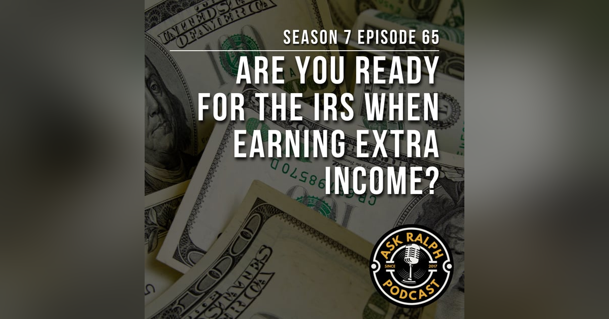 Are you ready for the IRS when earning extra income? Are you ready for the IRS when earning extra income?