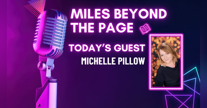 image for Miles Beyond the Page | Michelle Pillow