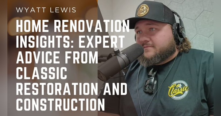 image for Home Renovation Insights: Expert Advice from Classic Restoration and Construction