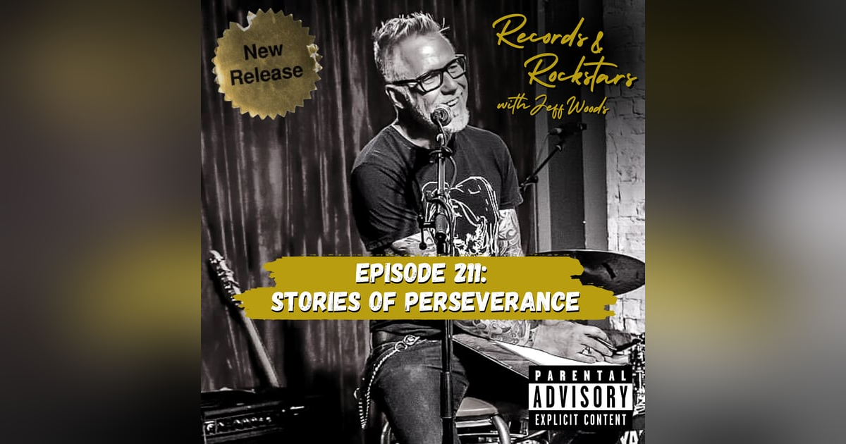 211: Stories of Perseverance 211: Stories of Perseverance