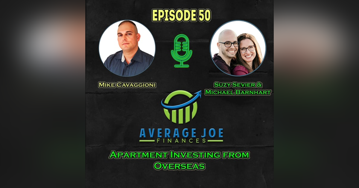50. Apartment Investing from Overseas with Suzy Sevier and Michael Barnhart 50. Apartment Investing from Overseas with Suzy Sevier and Michael Barnhart