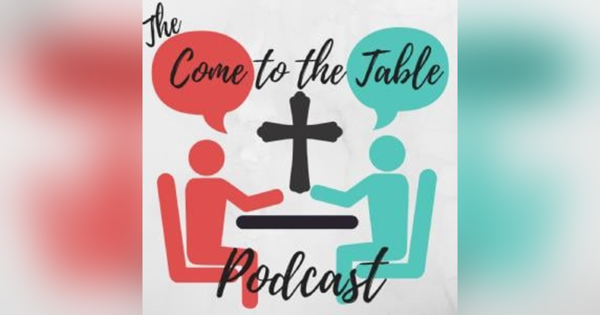 Come to the table Come to the table