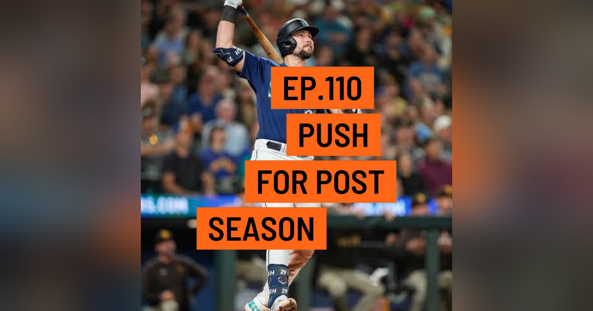 The Grand Slam Podcast Ep.110- Push For Post Season The Grand Slam Podcast Ep.110- Push For Post Season