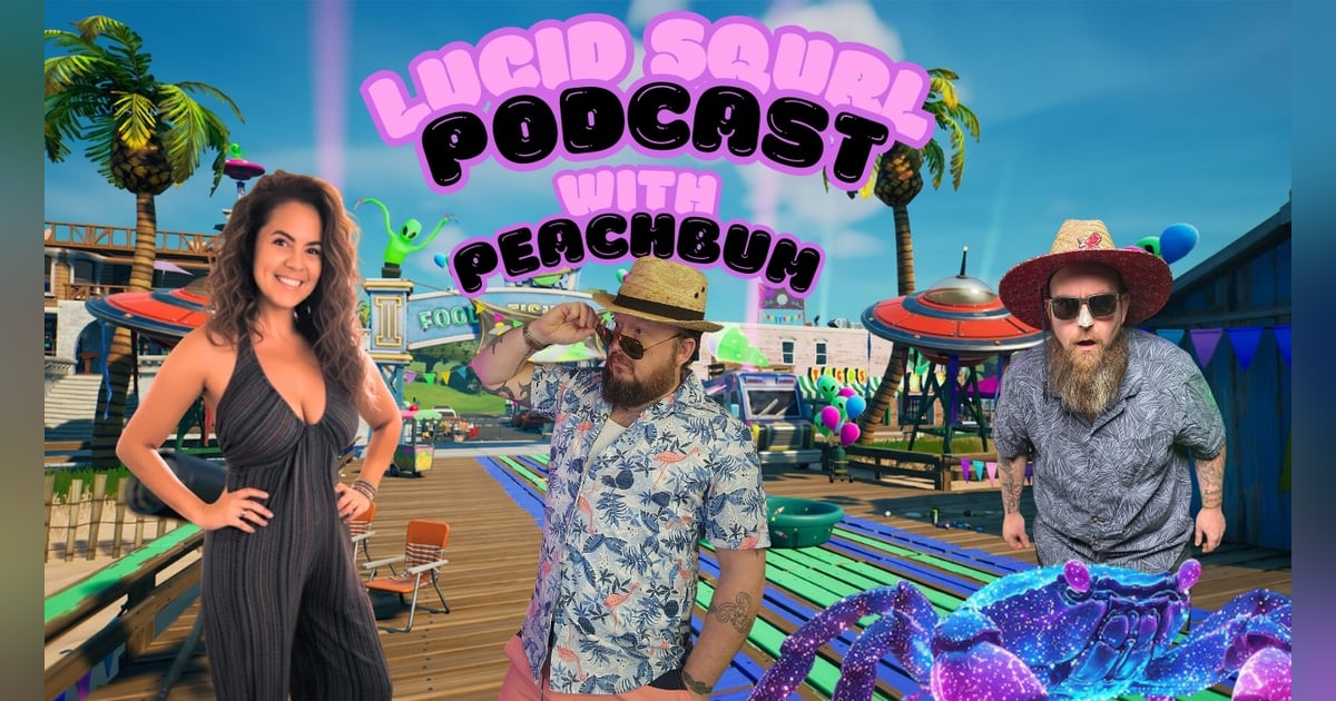 ๐ง Lucid Squrl Podcast โ Season 2, Episode 4 With peachbum ๐ง Lucid Squrl Podcast โ Season 2, Episode 4 With peachbum