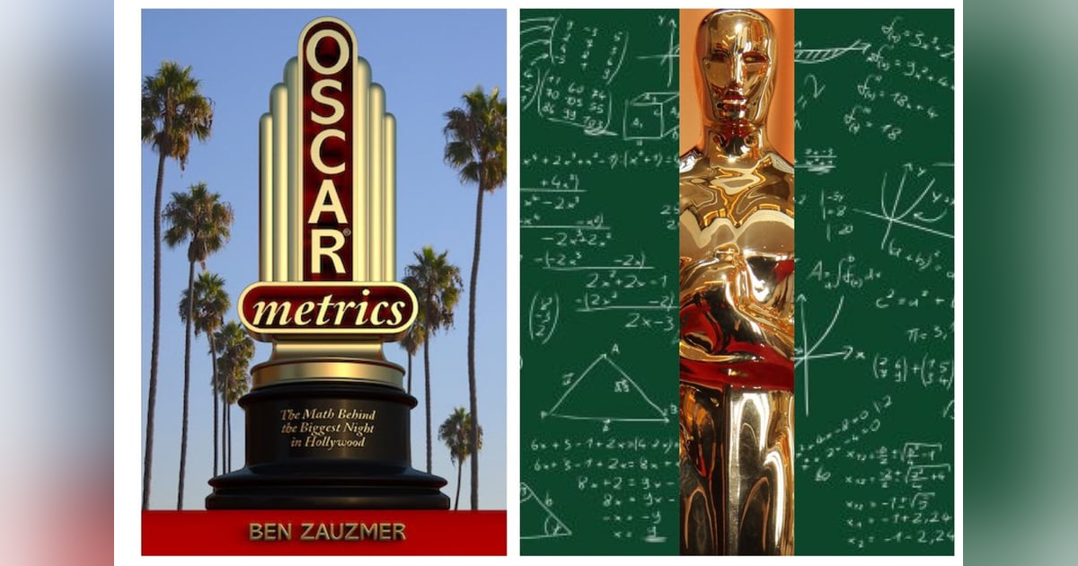 Episode 161: Oscar week! Predicting the Oscars with Math. "Oscarmetrics" Ben Zauzmer Episode 161: Oscar week! Predicting the Oscars with Math. "Oscarmetrics" Ben Zauzmer