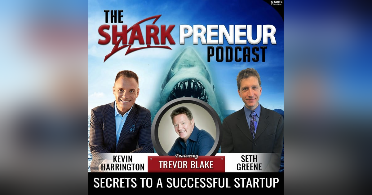 690: Secrets to a Successful Startup with Trevor Blake 690: Secrets to a Successful Startup with Trevor Blake