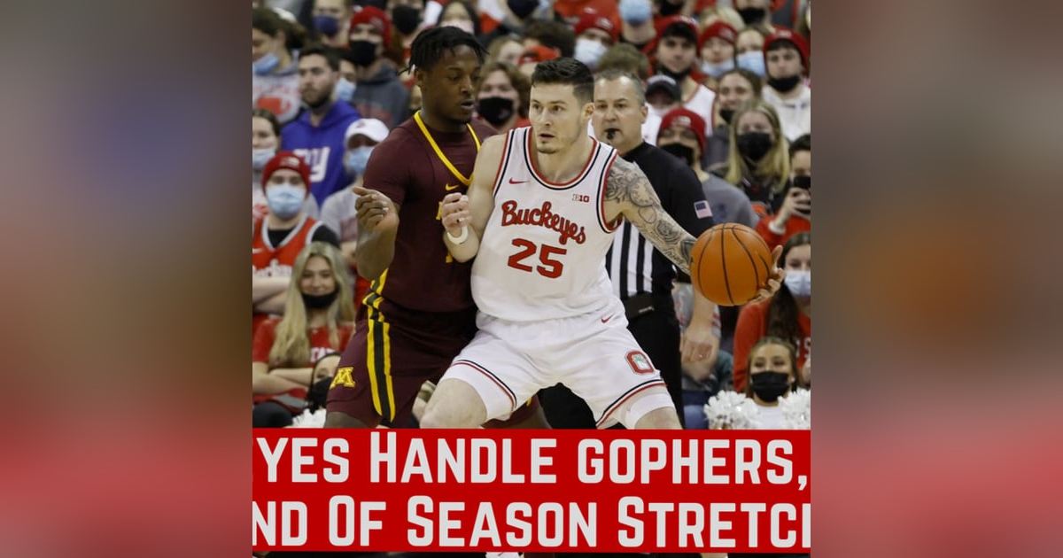 Buckeyes Handle Gophers, Prep For End Of Season Stretch Run Buckeyes Handle Gophers, Prep For End Of Season Stretch Run