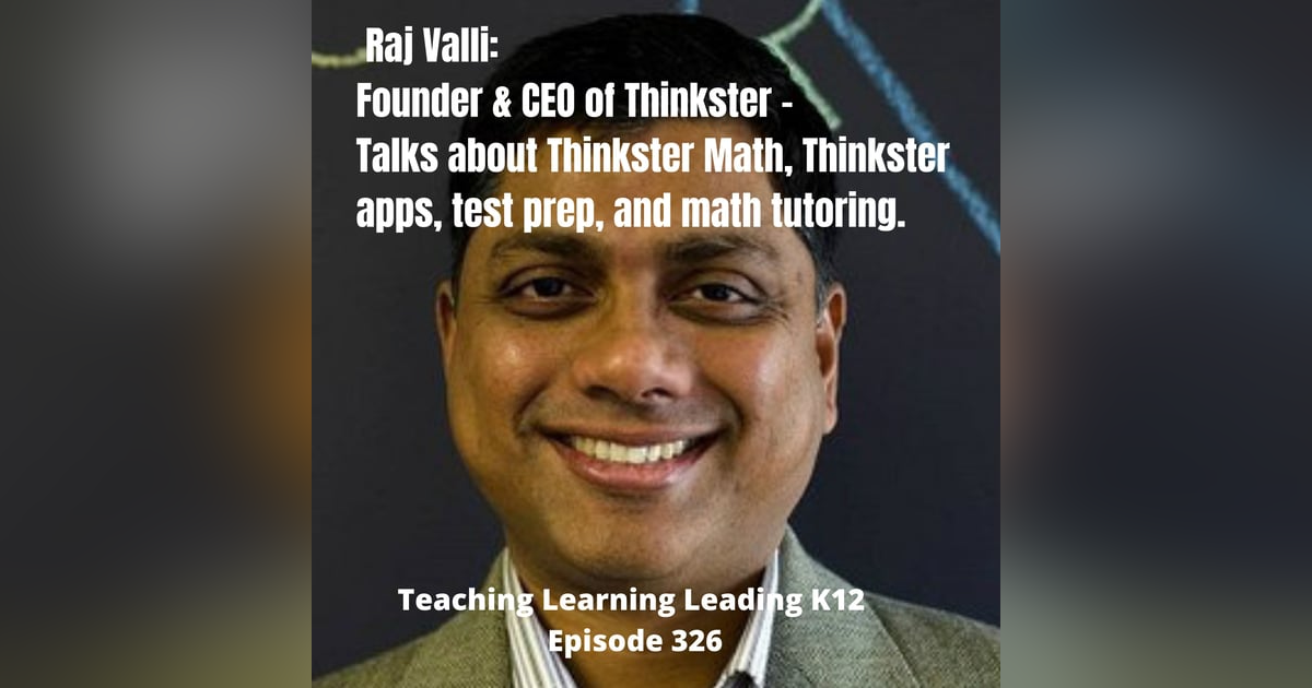 Raj Valli: Founder & CEO of Thinkster - 326 Raj Valli: Founder & CEO of Thinkster - 326