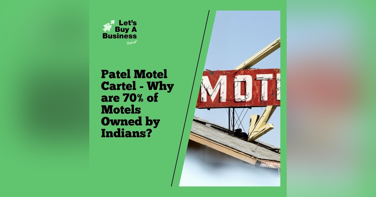 Patel Motel Cartel - Why are 70% of Motels Owned by Indians? Patel Motel Cartel - Why are 70% of Motels Owned by Indians?