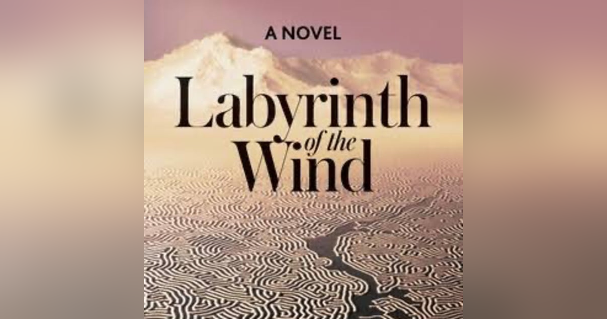 Labyrinth of the Wind Labyrinth of the Wind