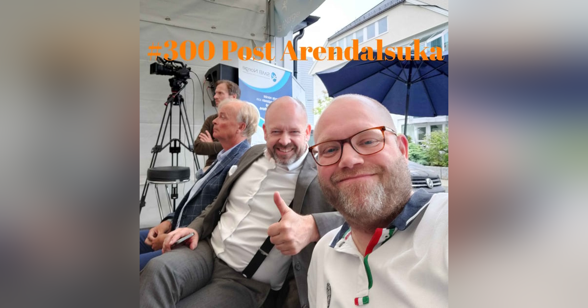 #300 Post Arendalsuka #300 Post Arendalsuka