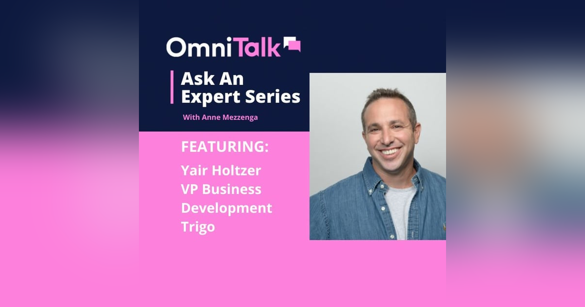 Ask An Expert | Scaleable Checkout-Free Stores With Trigo VP Business Development Yair Holtzer Ask An Expert | Scaleable Checkout-Free Stores With Trigo VP Business Development Yair Holtzer