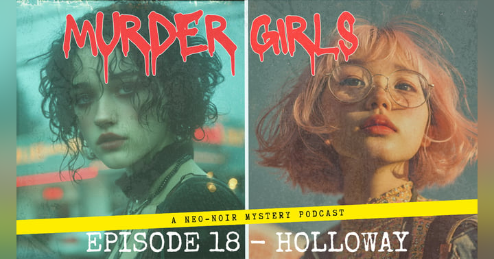 image for Preview of Episode 18: Holloway