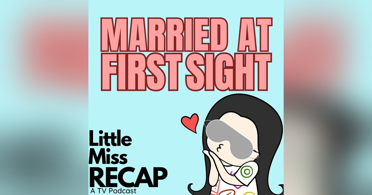 MAFS: Married at First Sight S19:EPS13&14 Drop 5 MAFS: Married at First Sight S19:EPS13&14 Drop 5