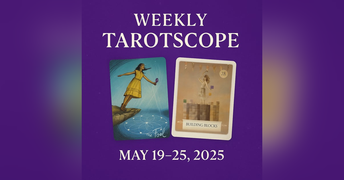 May 19โ25 Weekly Tarotscope ๐ฎ The Fool Returns, Support Rises, & Realignment Begins May 19โ25 Weekly Tarotscope ๐ฎ The Fool Returns, Support Rises, & Realignment Begins