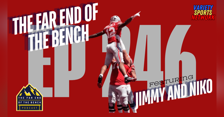 image for The Controlled Substance of Football | FEOTB Ep. 246