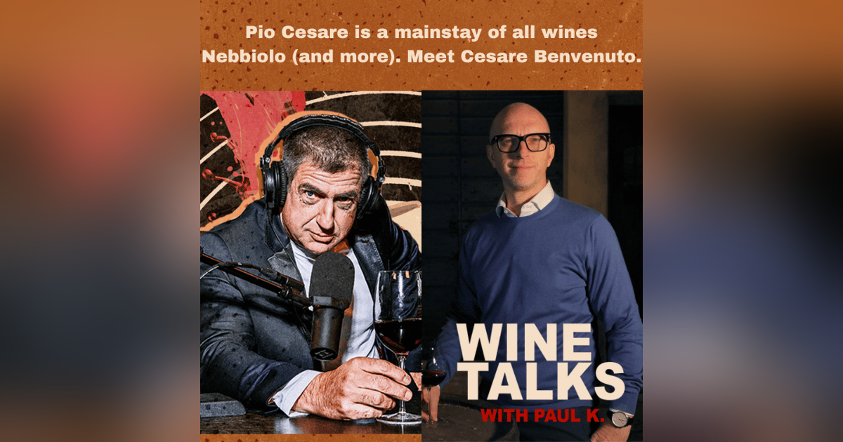 Pio Cesare is a mainstay of all wines Nebbiolo (and more). Meet Cesare Benvenuto Pio Cesare is a mainstay of all wines Nebbiolo (and more). Meet Cesare Benvenuto