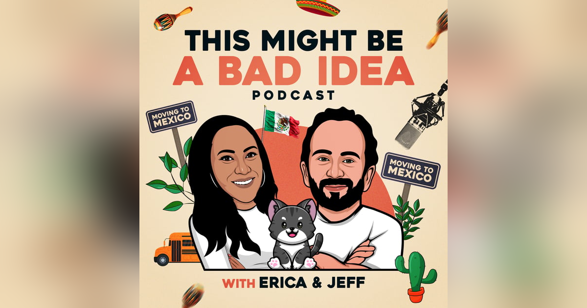 Moving to Mexico: Who We Are & Why We Took the Leap | This Might Be a Bad Idea Moving to Mexico: Who We Are & Why We Took the Leap | This Might Be a Bad Idea