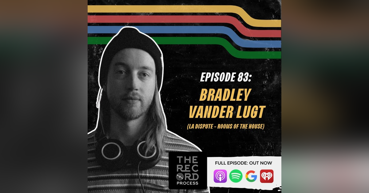 EP 83 - An Inside Look At La Dispute's 'Rooms Of The House' EP 83 - An Inside Look At La Dispute's 'Rooms Of The House'