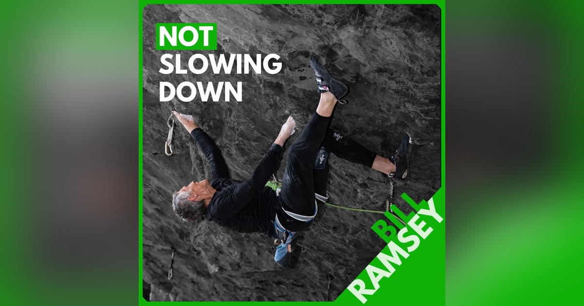 Bill Ramsey: 5.14 at 65, Peaking in His 40's, BIG Training Days, and Giving No F's Bill Ramsey: 5.14 at 65, Peaking in His 40's, BIG Training Days, and Giving No F's