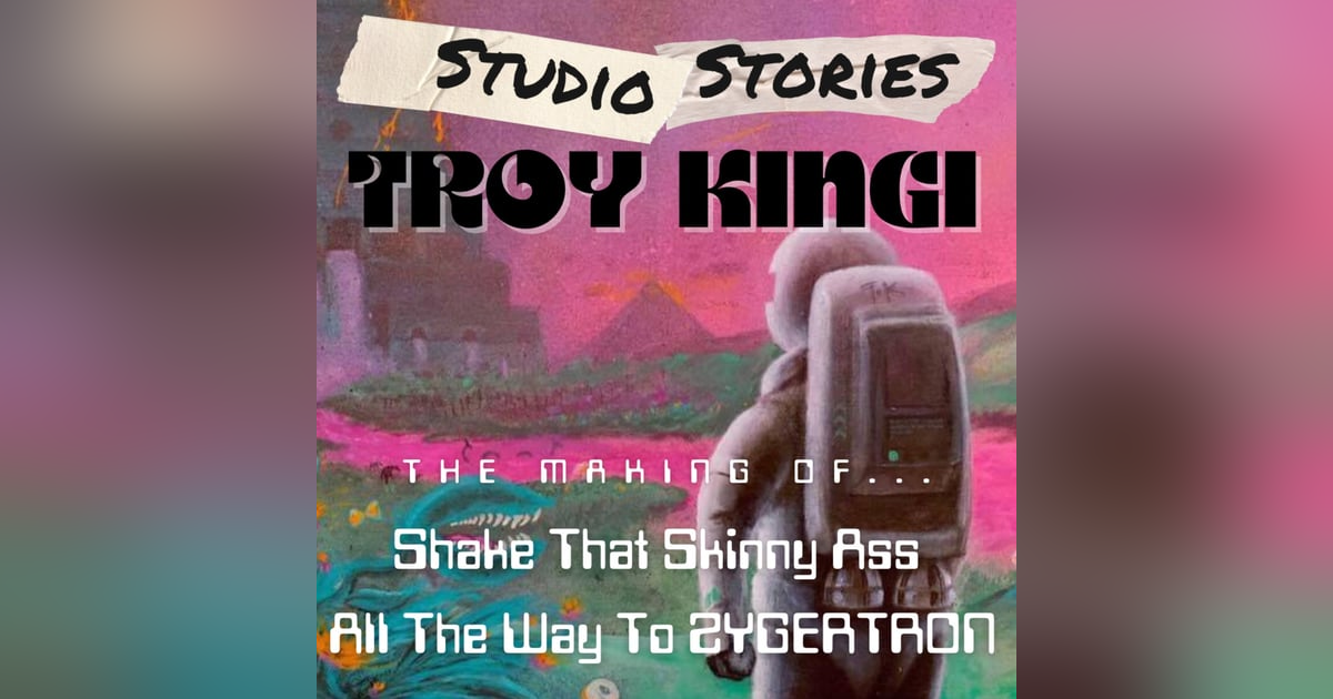 Troy Kingi - Shake That Skinny Ass All The Way To Zygertron w/Troy Kingi, Matt Smith and Ed Zuccollo Troy Kingi - Shake That Skinny Ass All The Way To Zygertron w/Troy Kingi, Matt Smith and Ed Zuccollo