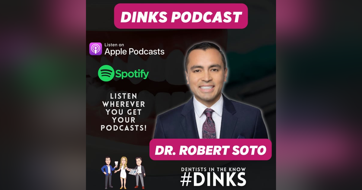 DINKS with Dr. Robert Soto DINKS with Dr. Robert Soto