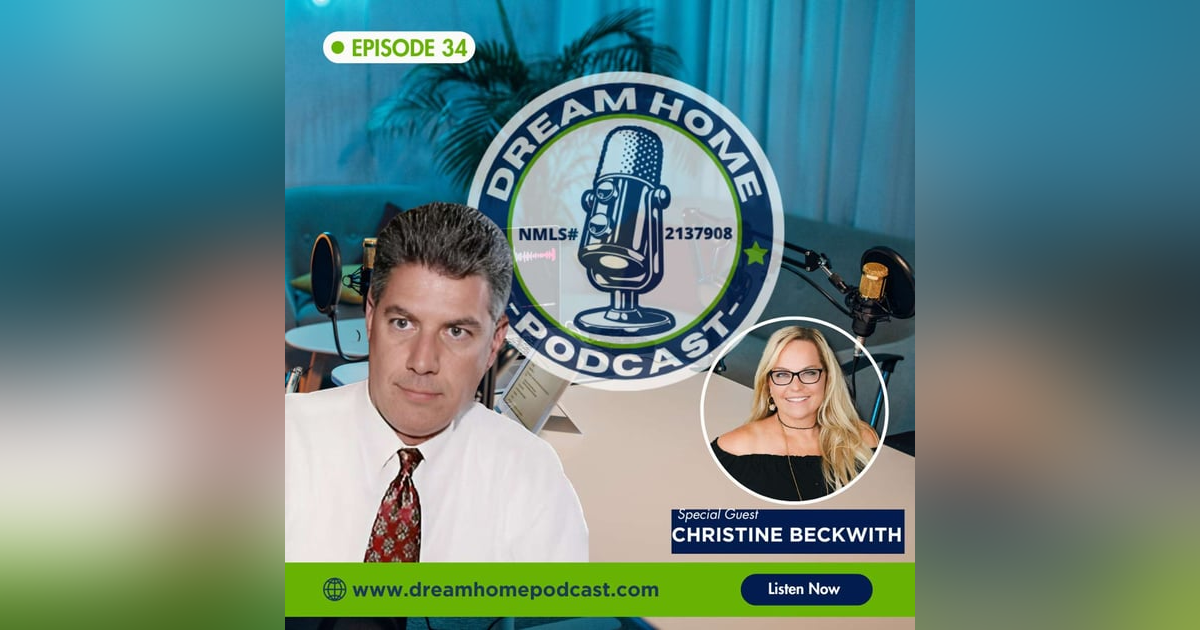 Episode 34: From 8 to 22 Closings in 120 Days - Christine Beckwith Reveals the Exact System Episode 34: From 8 to 22 Closings in 120 Days - Christine Beckwith Reveals the Exact System