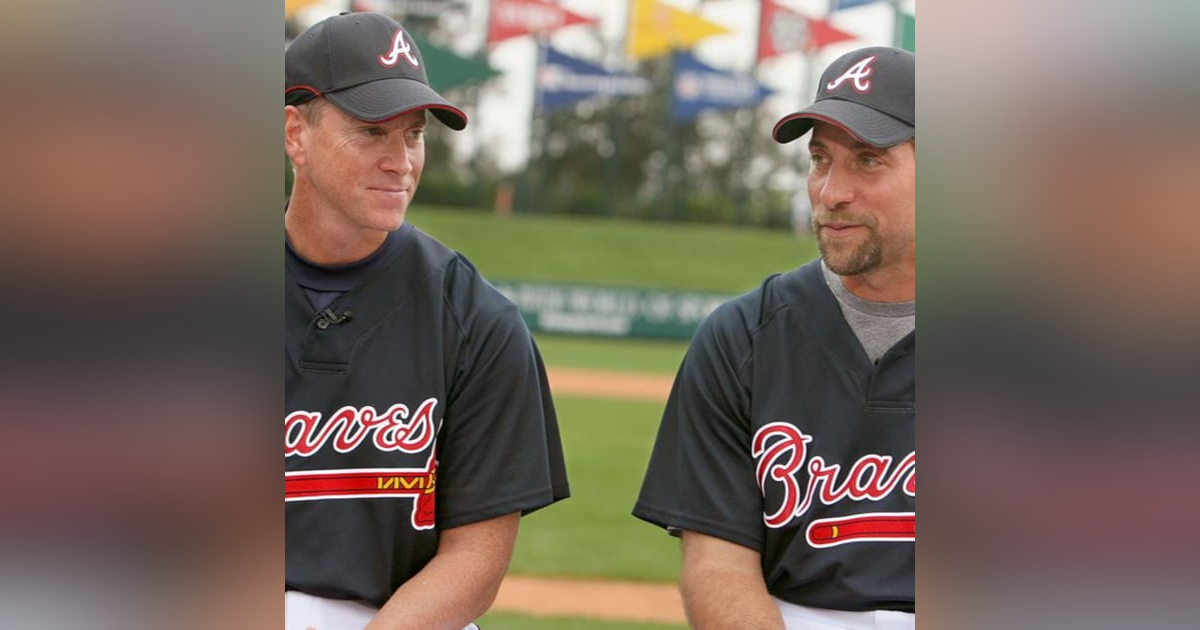 The Grand Slam Podcast Ep.21 Glavine and Smoltz The Grand Slam Podcast Ep.21 Glavine and Smoltz
