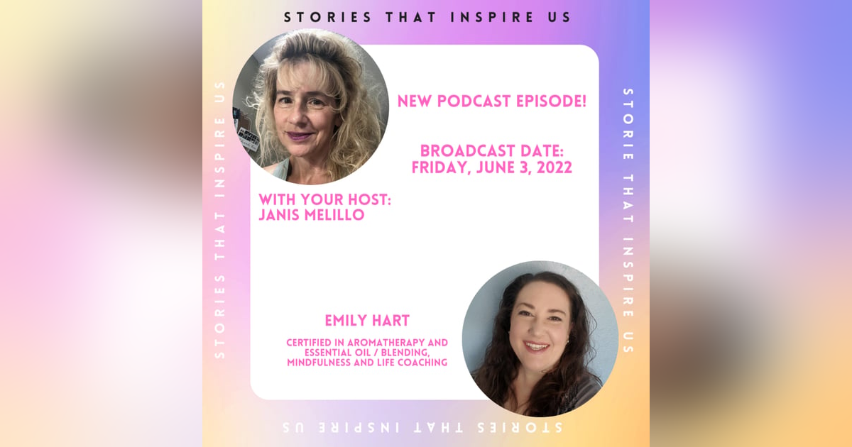 Stories That Inspire Us with Emily Hart - 06.03.22 Stories That Inspire Us with Emily Hart - 06.03.22